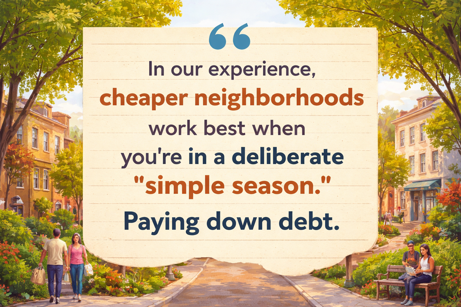 When to choose cheaper rental housing neighborhoods - Key Insight